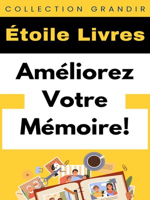 cover image of Améliorez Votre Mémoire!
